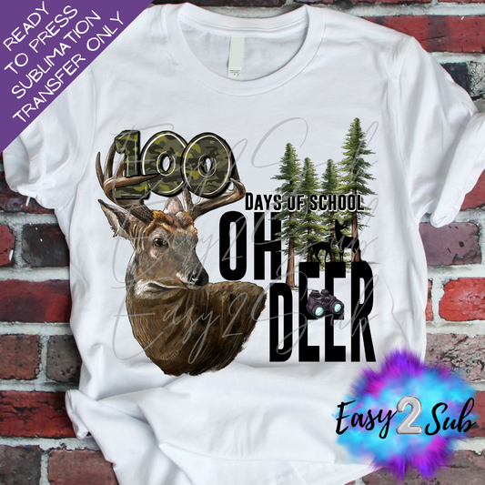 100 Days of School Oh Deer Sublimation Transfer Print, Ready To Press Sublimation Transfer, Image transfer, T-Shirt Transfer Sheet