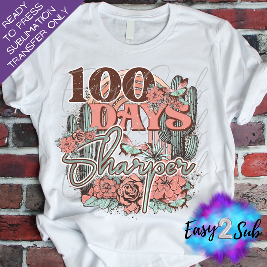 100 Days Sharper Sublimation Transfer Print, Ready To Press Sublimation Transfer, Image transfer, T-Shirt Transfer Sheet