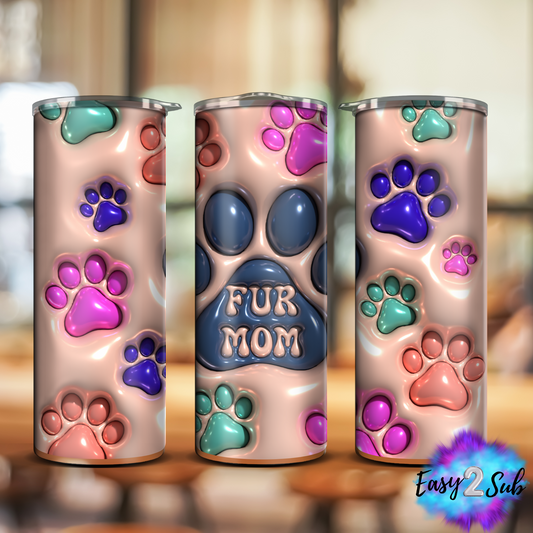 Fur Mom Sublimation Tumbler Transfer Print, Ready To Press Sublimation Transfer, Image transfer, Tumbler Transfer Sheet