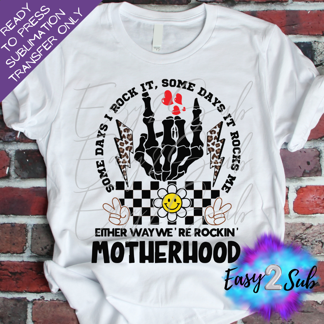 It Rocks Me, Motherhood Sublimation Transfer Print, Ready To Press Sublimation Transfer, Image transfer, T-Shirt Transfer Sheet