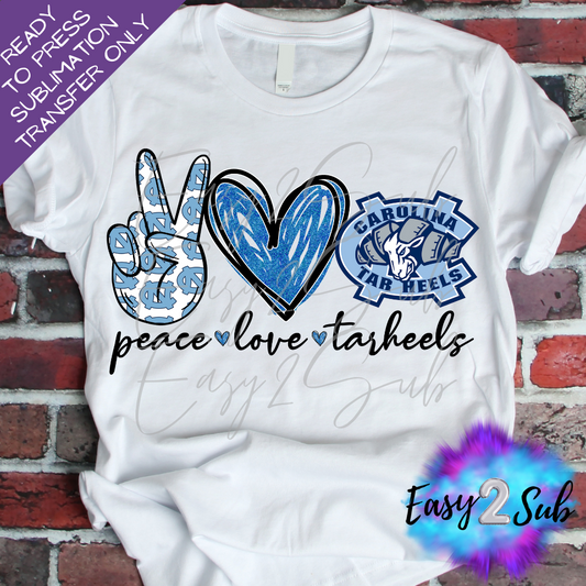 Peace Love Tarheels Sublimation Transfer Print, Ready To Press Sublimation Transfer, Image transfer, T-Shirt Transfer Sheet