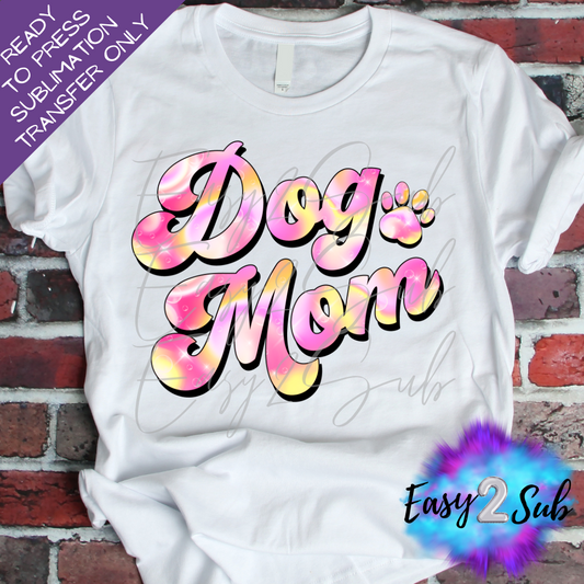 Dog Mom Sublimation Transfer Print, Ready To Press Sublimation Transfer, Image transfer, T-Shirt Transfer Sheet
