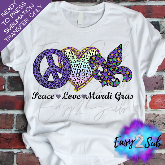 Peace Love Mardi Gras Sublimation Transfer Print, Ready To Press Sublimation Transfer, Image transfer, T-Shirt Transfer Sheet