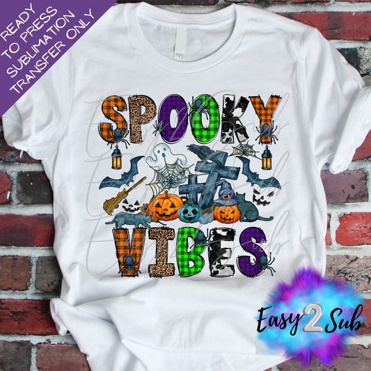 Spooky Vibes Sublimation Transfer Print, Ready To Press Sublimation Transfer, Image transfer, T-Shirt Transfer Sheet