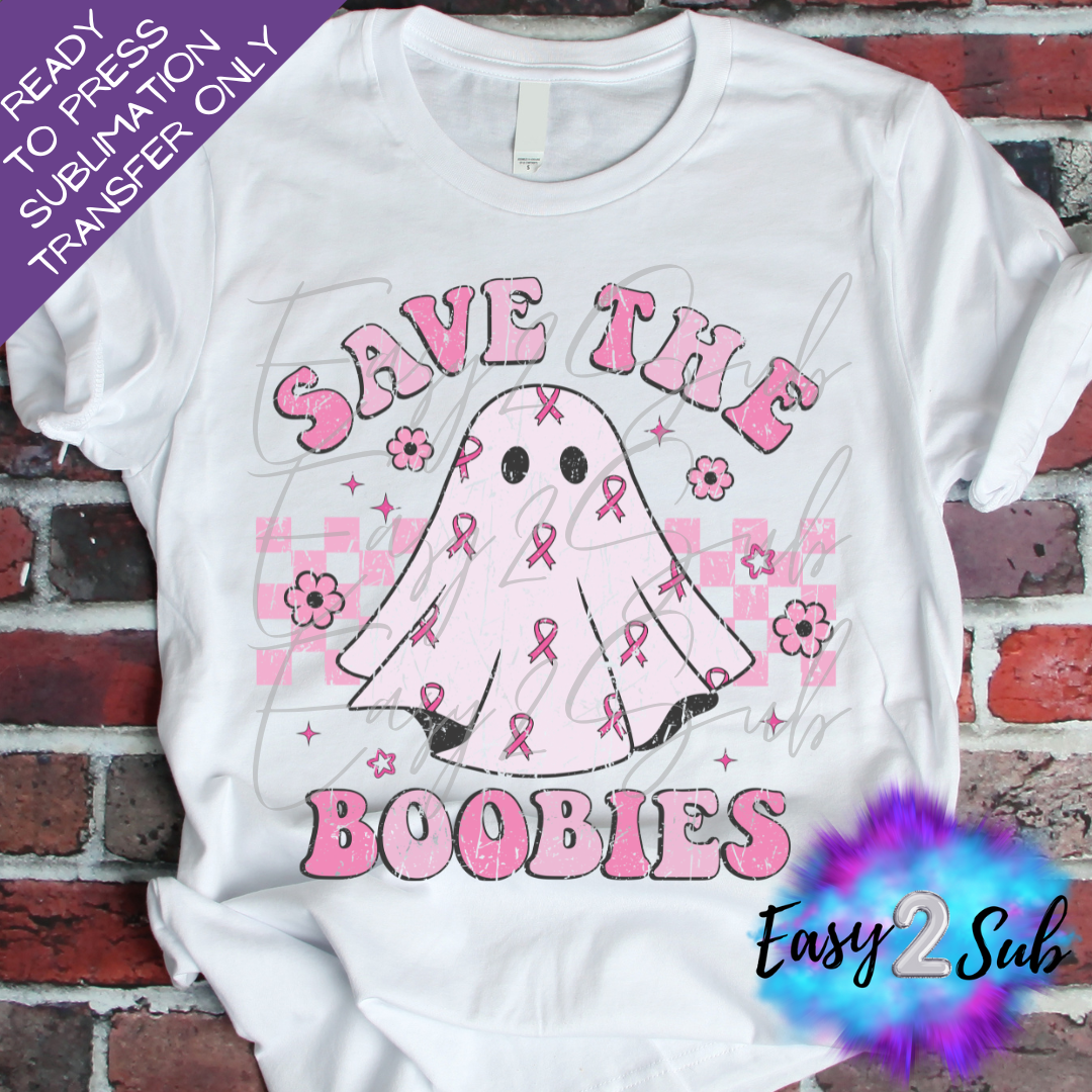 Save the Boobies Sublimation Transfer Print, Ready To Press Sublimation Transfer, Image transfer, T-Shirt Transfer Sheet