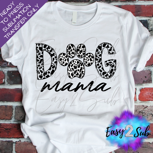 Dog Mama Sublimation Transfer Print, Ready To Press Sublimation Transfer, Image transfer, T-Shirt Transfer Sheet