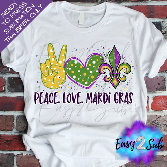 Peace Love Mardi Gras Sublimation Transfer Print, Ready To Press Sublimation Transfer, Image transfer, T-Shirt Transfer Sheet