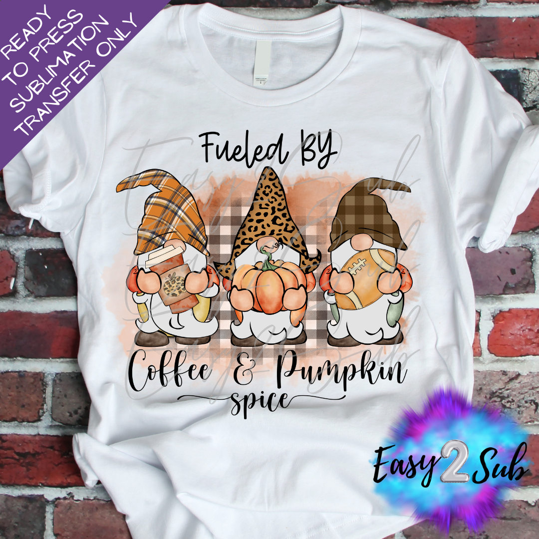 Fueled by Coffee and Pumpkin Spice Sublimation Transfer Print, Ready To Press Sublimation Transfer, Image transfer, T-Shirt Transfer Sheet