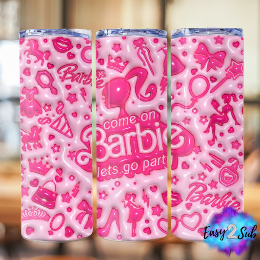 Come on Barbie Let's Go Party Tumbler Transfer Print, Ready To Press Sublimation Transfer, Image transfer, Tumbler Transfer Sheet