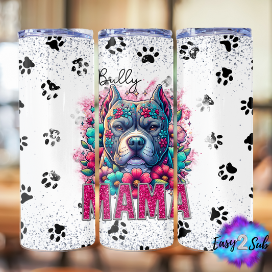 Bully Mama Sublimation Tumbler Transfer Print, Ready To Press Sublimation Transfer, Image transfer, Tumbler Transfer Sheet