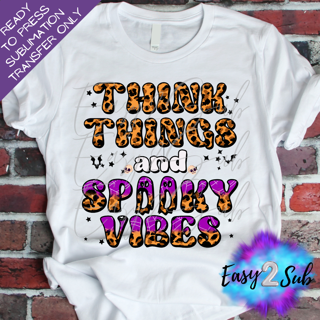 Thick Thighs and Spooky Vibes Sublimation Transfer Print, Ready To Press Sublimation Transfer, Image transfer, T-Shirt Transfer Sheet