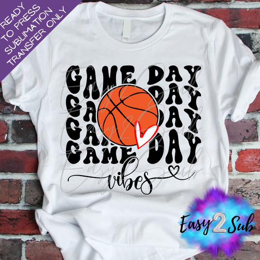 Game Day Vibes Basketball Sublimation Transfer Print, Ready To Press Sublimation Transfer, Image transfer, T-Shirt Transfer Sheet