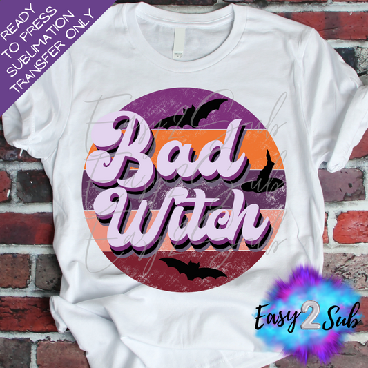 Bad Witch Sublimation Transfer Print, Ready To Press Sublimation Transfer, Image transfer, T-Shirt Transfer Sheet