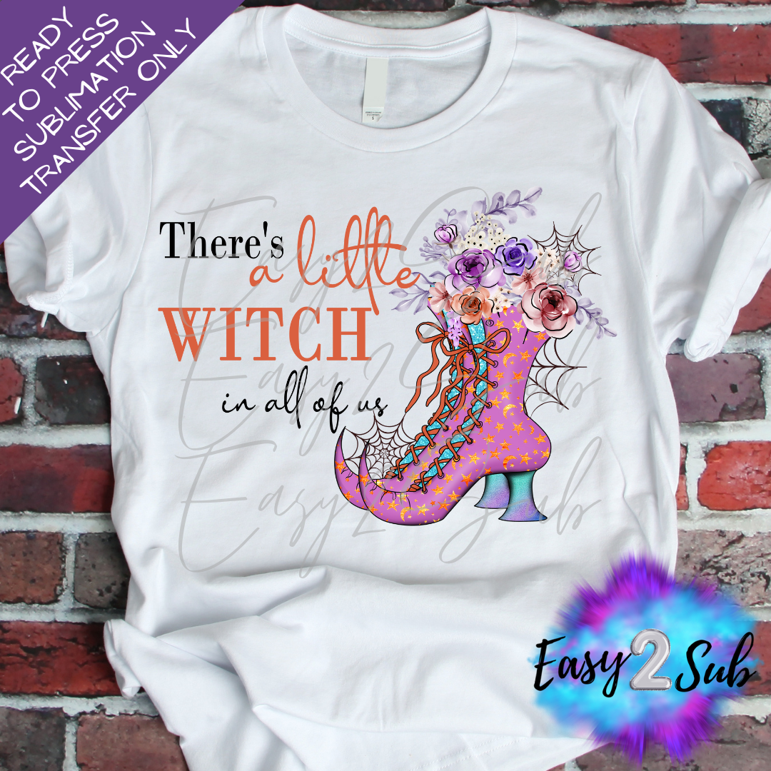 There's a Little Witch in All of us Sublimation Transfer Print, Ready To Press Sublimation Transfer, Image transfer, T-Shirt Transfer Sheet