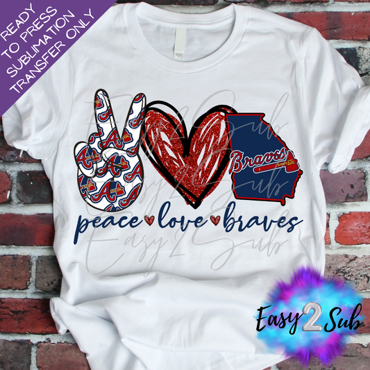 Peace Love Braves Sublimation Transfer Print, Ready To Press Sublimation Transfer, Image transfer, T-Shirt Transfer Sheet