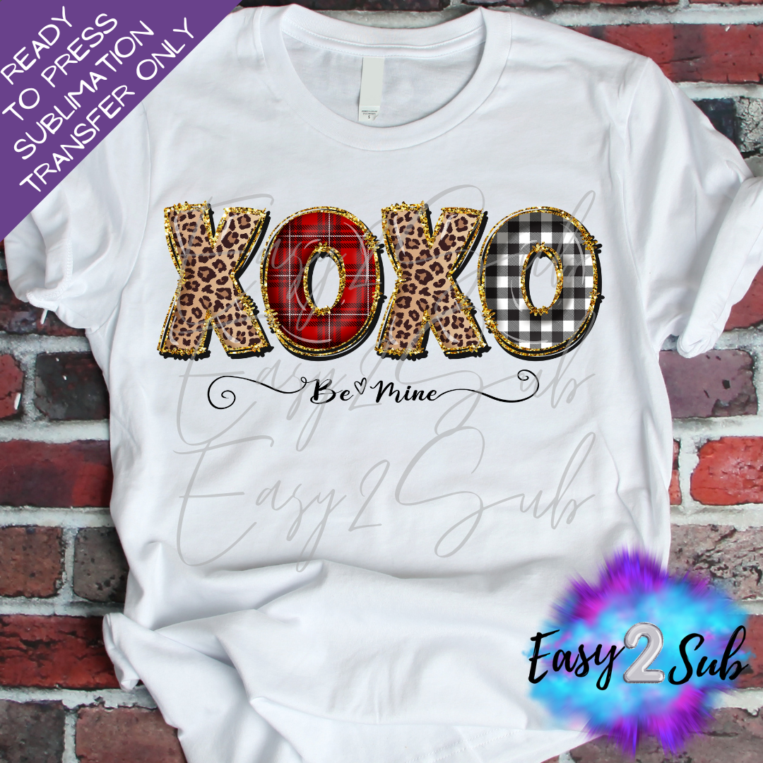 XOXO Be Mine Sublimation Transfer Print, Ready To Press Sublimation Transfer, Image transfer, T-Shirt Transfer Sheet