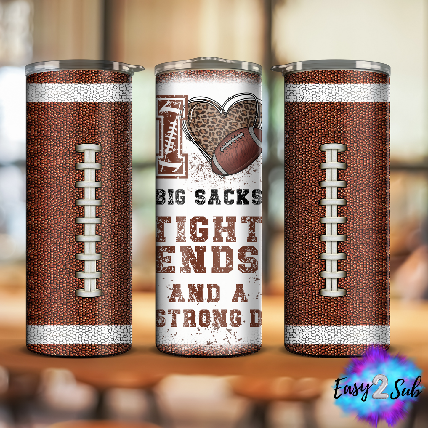 I Love Big Sacks Tight Ends and a Strong D Sublimation Tumbler Transfer Print, Ready To Press Sublimation Transfer, Image transfer, Tumbler Transfer Sheet