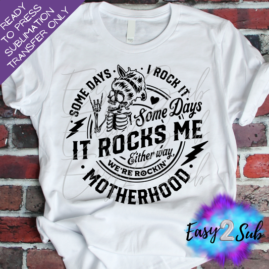 It Rocks Me, Motherhood Sublimation Transfer Print, Ready To Press Sublimation Transfer, Image transfer, T-Shirt Transfer Sheet