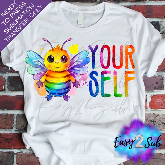 Be Yourself Sublimation Transfer Print, Ready To Press Sublimation Transfer, Image transfer, T-Shirt Transfer Sheet