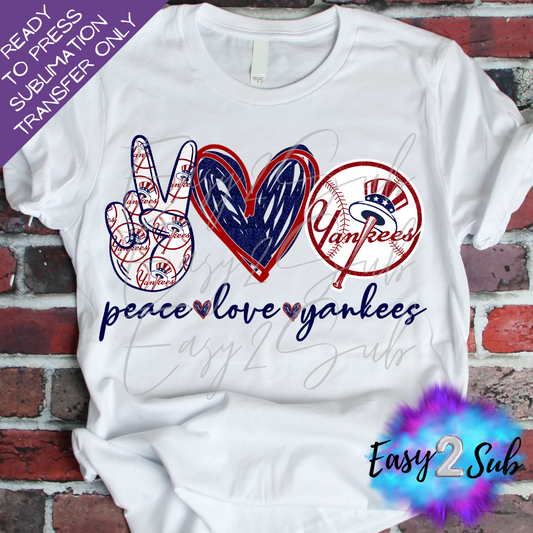 Peace Love Yankees Sublimation Transfer Print, Ready To Press Sublimation Transfer, Image transfer, T-Shirt Transfer Sheet