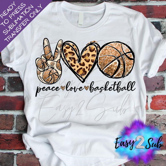Peace Love Basketball Sublimation Transfer Print, Ready To Press Sublimation Transfer, Image transfer, T-Shirt Transfer Sheet