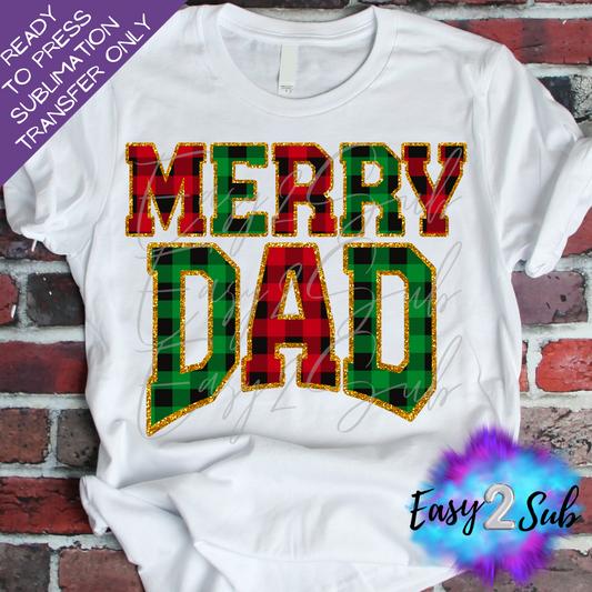 Merry Dad Sublimation Transfer Print, Ready To Press Sublimation Transfer, Image transfer, T-Shirt Transfer Sheet