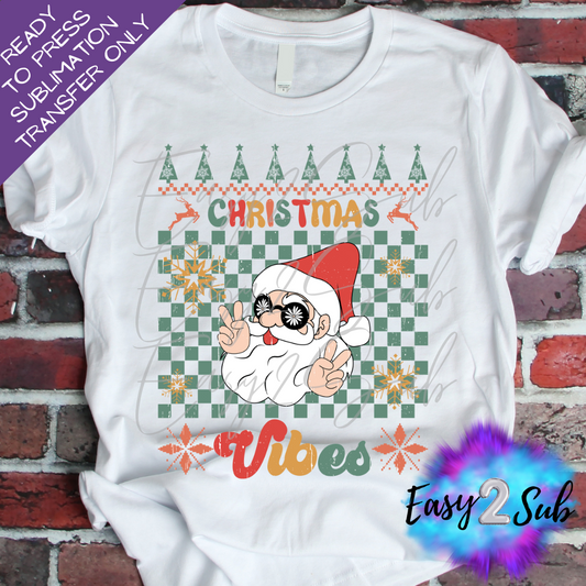 Christmas Vibes Sublimation Transfer Print, Ready To Press Sublimation Transfer, Image transfer, T-Shirt Transfer Sheet