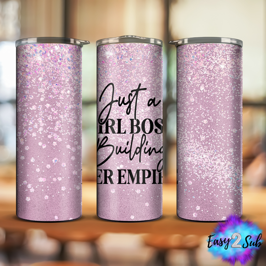 Just a Girl Boss Building her Empire Sublimation Tumbler Transfer Print, Ready To Press Sublimation Transfer, Image transfer, Tumbler Transfer Sheet