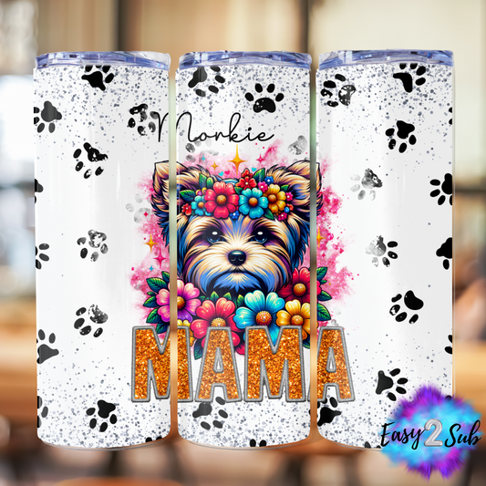 Morkie Mama Sublimation Tumbler Transfer Print, Ready To Press Sublimation Transfer, Image transfer, Tumbler Transfer Sheet