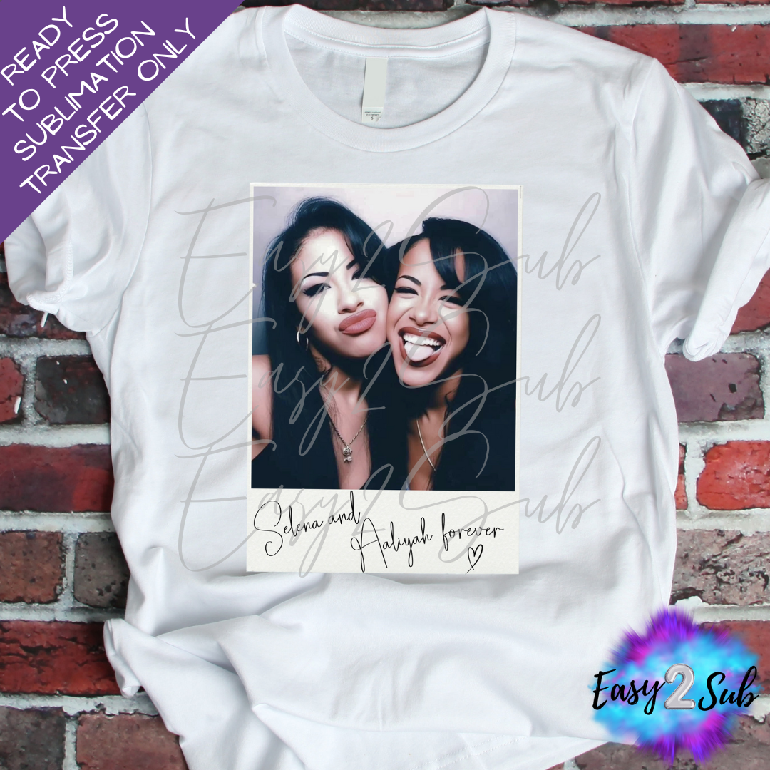 Selena & Aaliyah Sublimation Transfer Print, Ready To Press Sublimation Transfer, Image transfer, T-Shirt Transfer Sheet