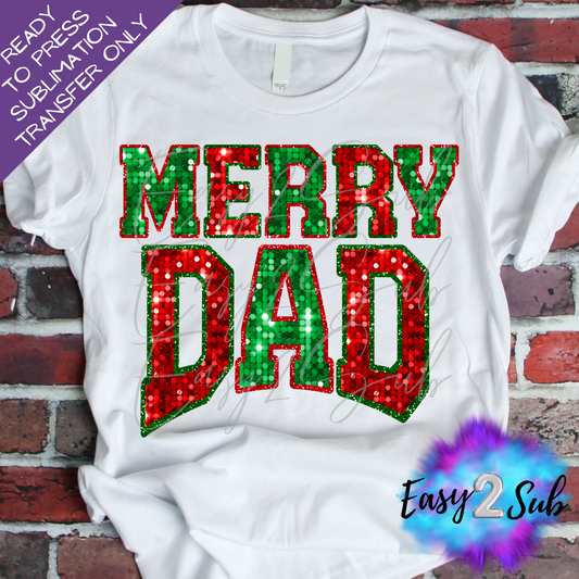 Merry Dad Sublimation Transfer Print, Ready To Press Sublimation Transfer, Image transfer, T-Shirt Transfer Sheet