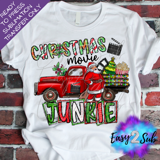 Christmas Movie Junkie Sublimation Transfer Print, Ready To Press Sublimation Transfer, Image transfer, T-Shirt Transfer Sheet