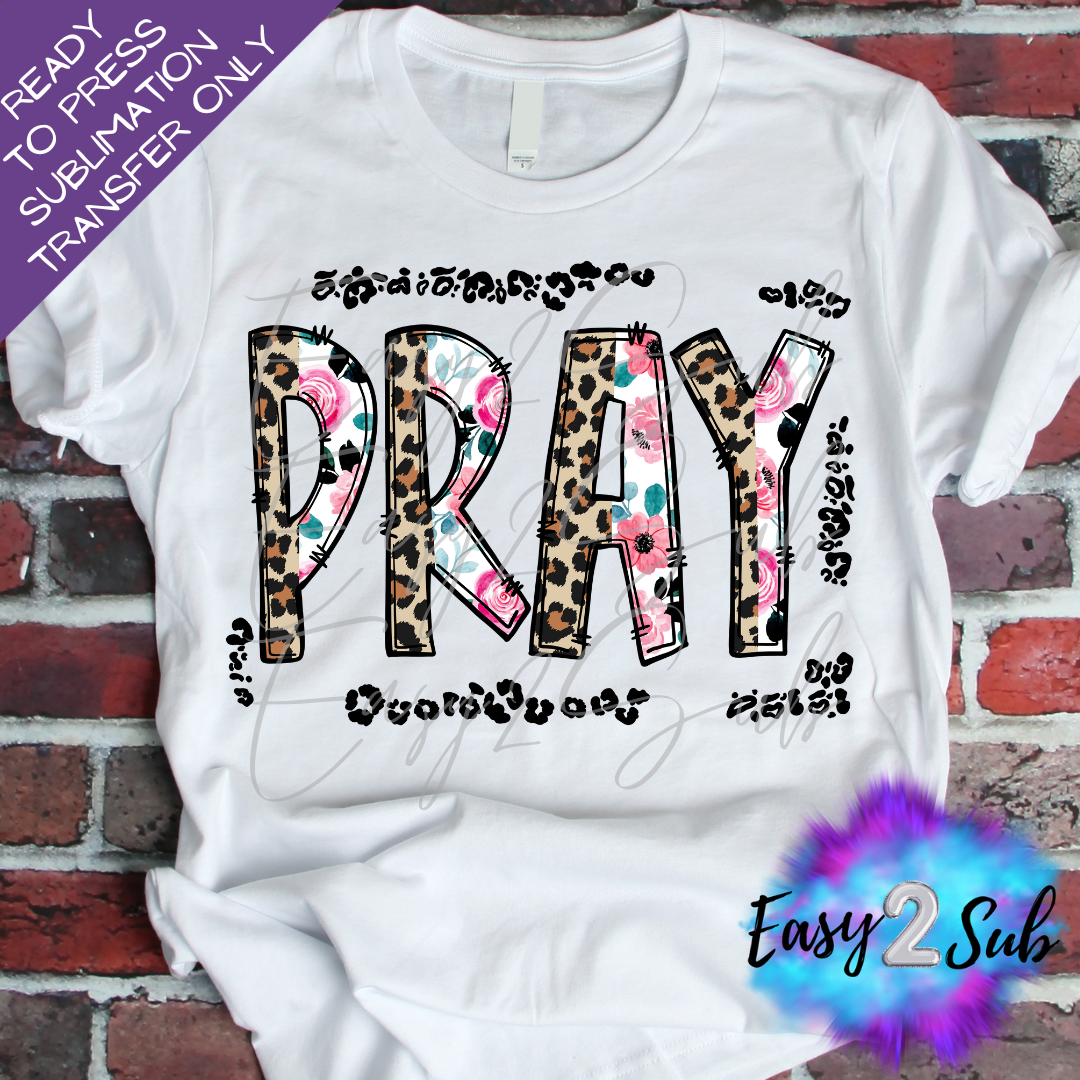 Pray Sublimation Transfer Print, Ready To Press Sublimation Transfer, Image transfer, T-Shirt Transfer Sheet