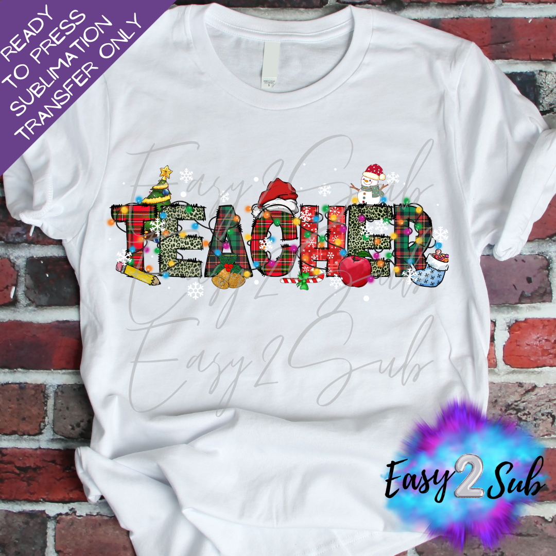 Christmas Teacher Sublimation Transfer Print, Ready To Press Sublimation Transfer, Image transfer, T-Shirt Transfer Sheet