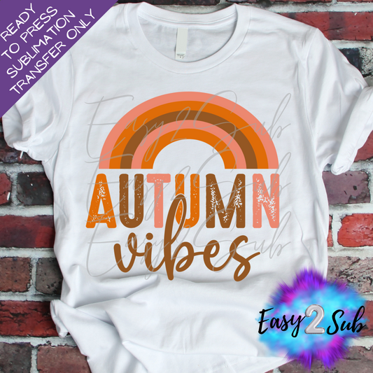 Autumn Vibes Sublimation Transfer Print, Ready To Press Sublimation Transfer, Image transfer, T-Shirt Transfer Sheet