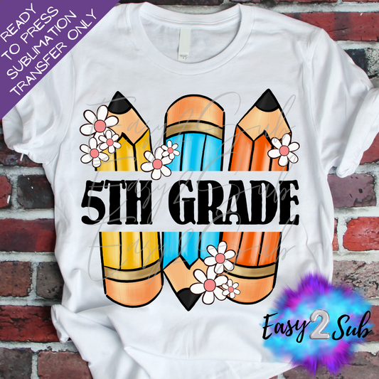 5th Grade Sublimation Transfer Print, Ready To Press Sublimation Transfer, Image transfer, T-Shirt Transfer Sheet