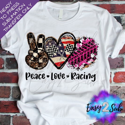 Peace Love Racing Sublimation Transfer Print, Ready To Press Sublimation Transfer, Image transfer, T-Shirt Transfer Sheet
