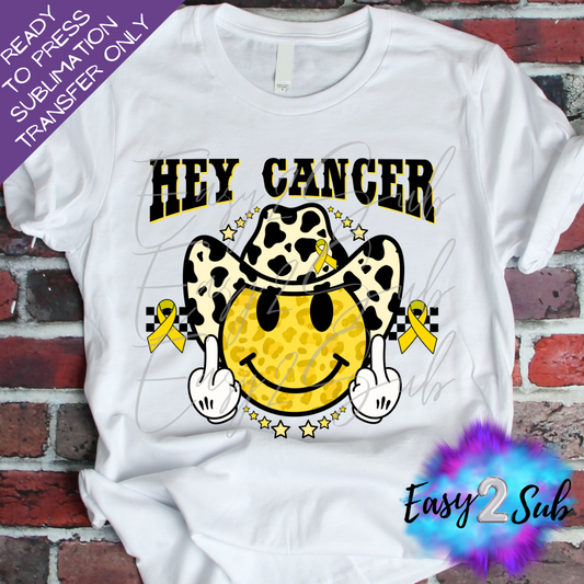 Hey Cancer, Bone Cancer Awareness Sublimation Transfer Print, Ready To Press Sublimation Transfer, Image transfer, T-Shirt Transfer Sheet