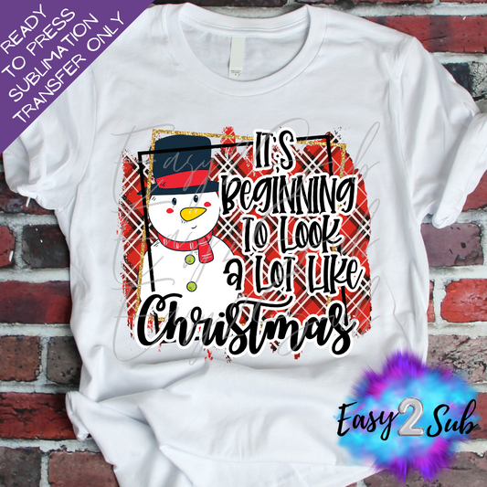 It's Beginning To Look A Lot Like Christmas Sublimation Transfer Print, Ready To Press Sublimation Transfer, Image transfer, T-Shirt Transfer Sheet