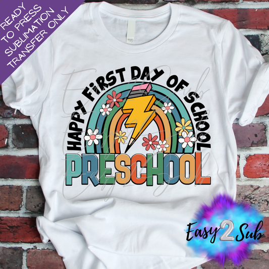 Happy First Day of School Pre School Rainbow Sublimation Transfer Print, Ready To Press Sublimation Transfer, Image transfer, T-Shirt Transfer Sheet