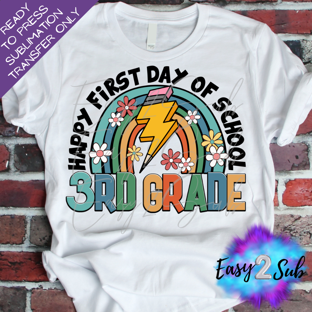 Happy First Day of School 3rd Grade Rainbow Sublimation Transfer Print, Ready To Press Sublimation Transfer, Image transfer, T-Shirt Transfer Sheet