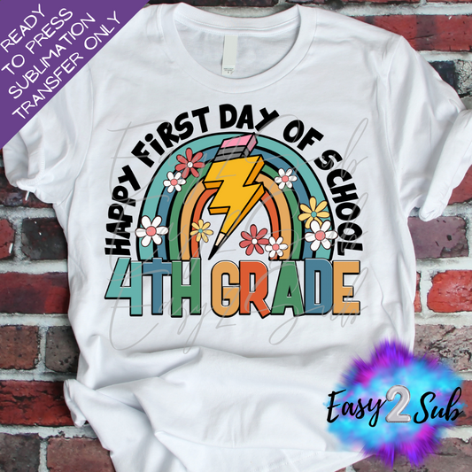 Happy First Day of School 4th Grade Rainbow Sublimation Transfer Print, Ready To Press Sublimation Transfer, Image transfer, T-Shirt Transfer Sheet