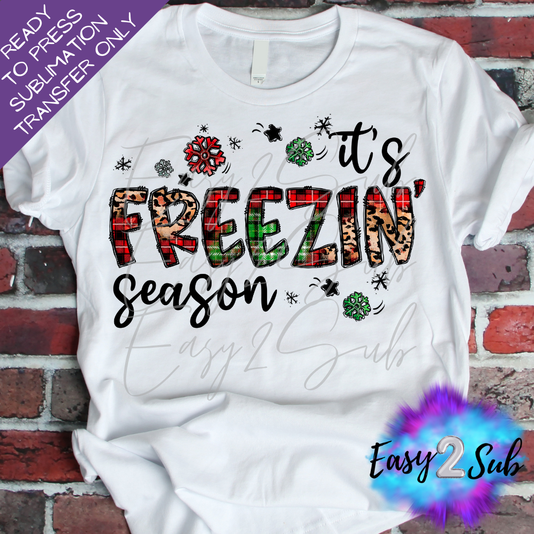 It's Freezin' Season Sublimation Transfer Print, Ready To Press Sublimation Transfer, Image transfer, T-Shirt Transfer Sheet