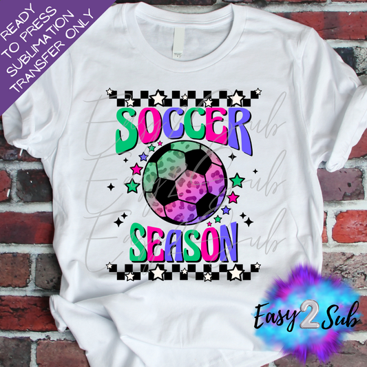 Soccer Season Sublimation Transfer Print, Ready To Press Sublimation Transfer, Image transfer, T-Shirt Transfer Sheet