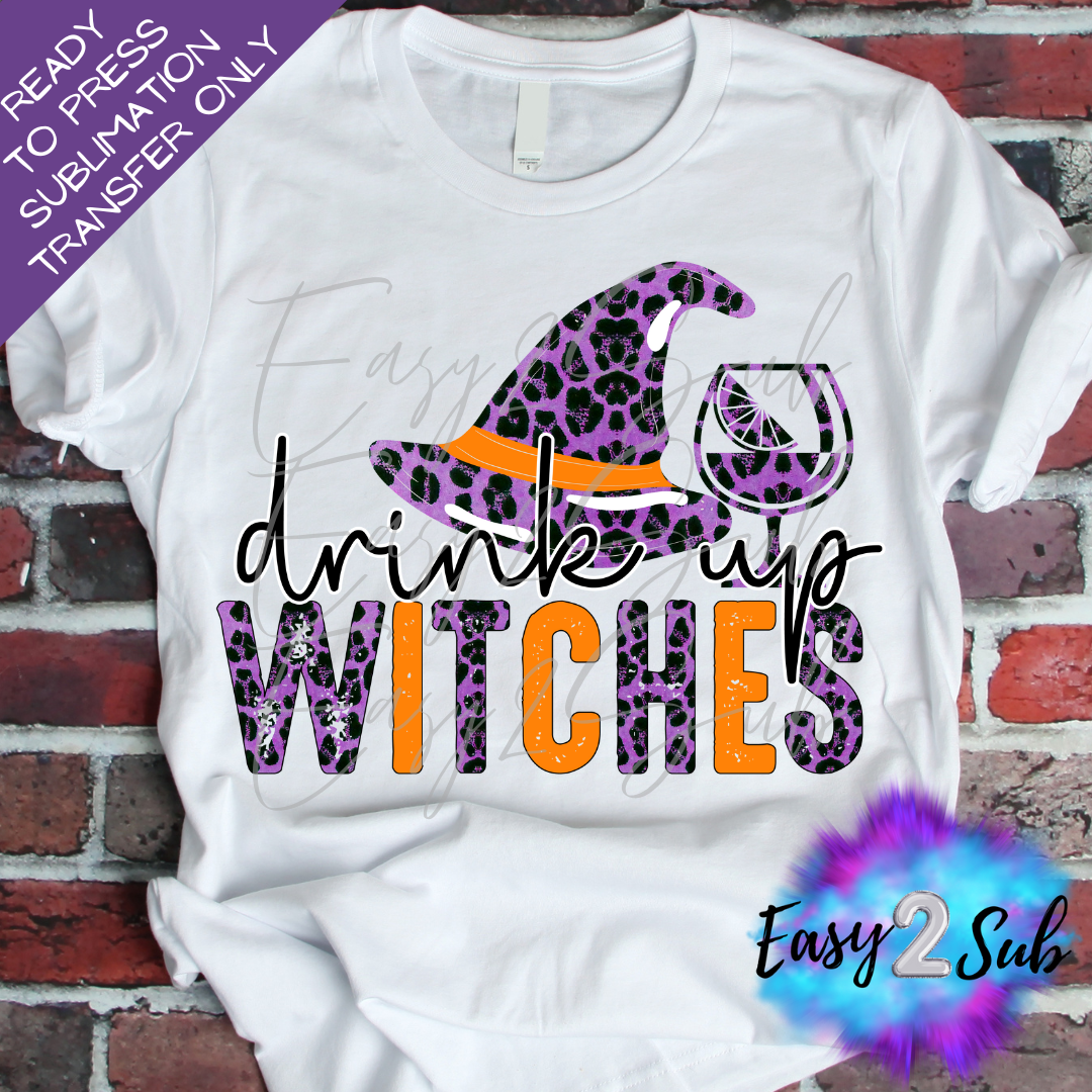 Drink up Witches Sublimation Transfer Print, Ready To Press Sublimation Transfer, Image transfer, T-Shirt Transfer Sheet