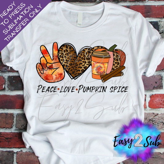 Peace Love Pumpkin Spice Sublimation Transfer Print, Ready To Press Sublimation Transfer, Image transfer, T-Shirt Transfer Sheet