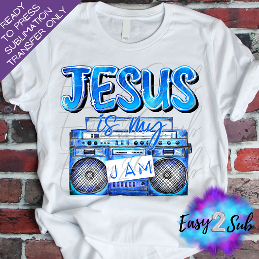 Jesus is my Jam Sublimation Transfer Print, Ready To Press Sublimation Transfer, Image transfer, T-Shirt Transfer Sheet