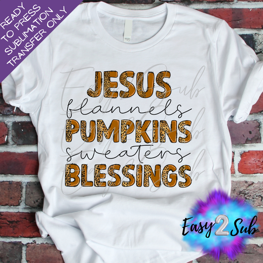 Jesus Flannels Pumpkins Sweaters Blessings Sublimation Transfer Print, Ready To Press Sublimation Transfer, Image transfer, T-Shirt Transfer Sheet