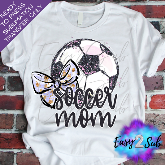 Soccer Mom Sublimation Transfer Print, Ready To Press Sublimation Transfer, Image transfer, T-Shirt Transfer Sheet