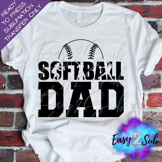 Softball Dad Sublimation Transfer Print, Ready To Press Sublimation Transfer, Image transfer, T-Shirt Transfer Sheet